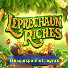 truco espanhol regras